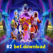 82 bet download